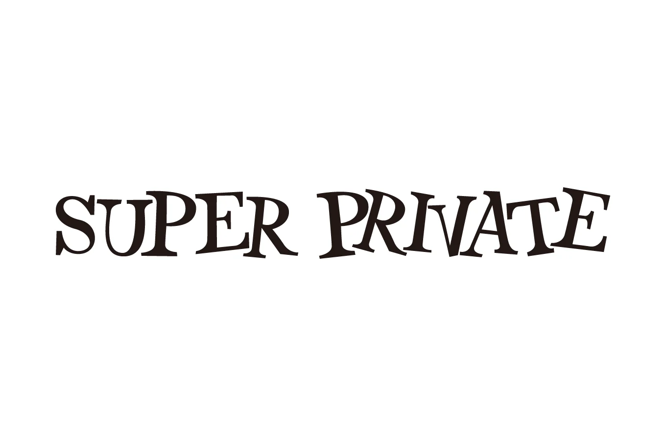 SUPER PRIVATE